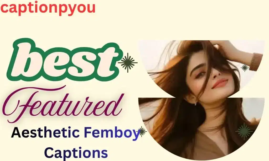 Aesthetic Femboy Captions