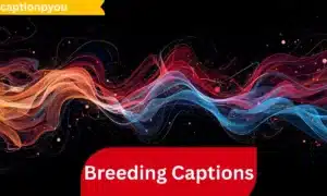 Breeding Captions