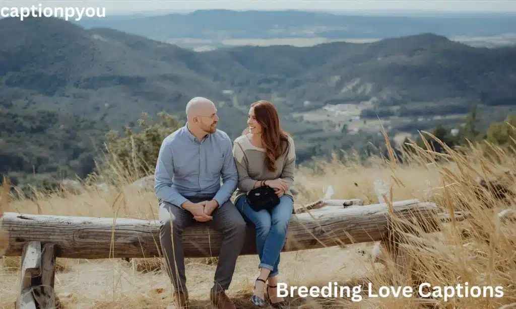 Breeding Love Captions