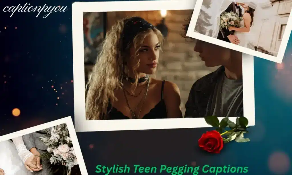 Stylish Teen Pegging Captions
