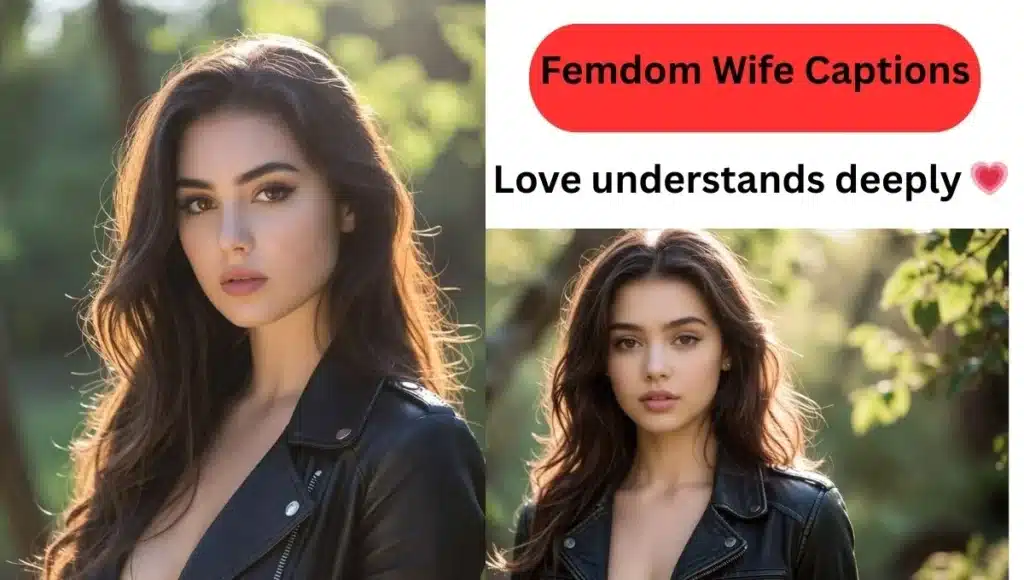 Femdom Wife Captions for Emotional Connection