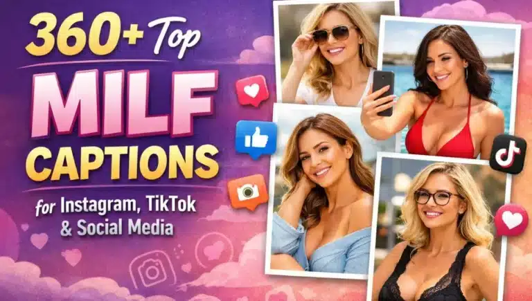 360+ Top MILF Captions for Instagram, TikTok & Social Media