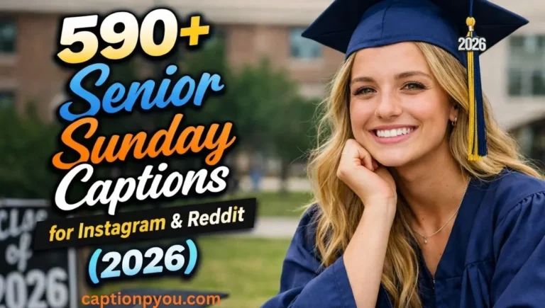 590+ Senior Sunday Captions for Instagram & Reddit (2026)