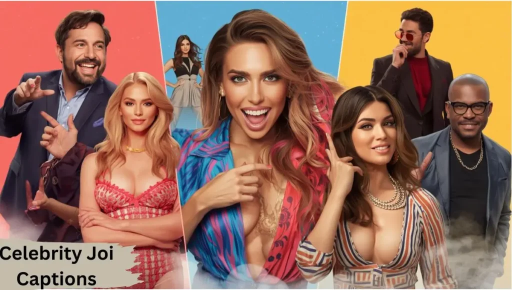 Celebrity Joi Captions