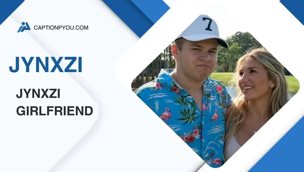 Jynxzi Girlfriend