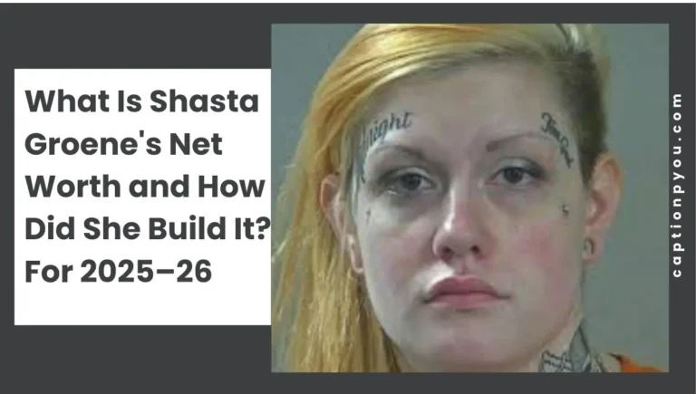 Shasta Groene's Net Worth