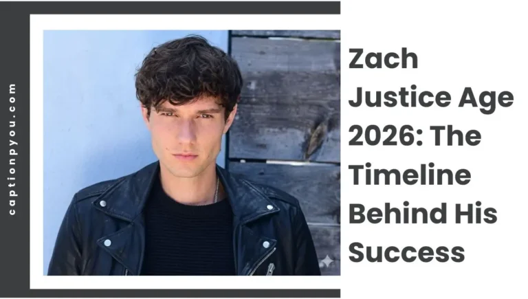 Zach Justice Age 2026 The Timeline Behind His Success