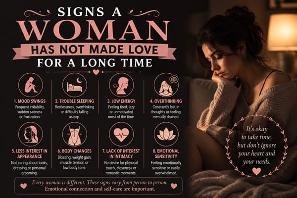 signs a woman has not made love for a long time